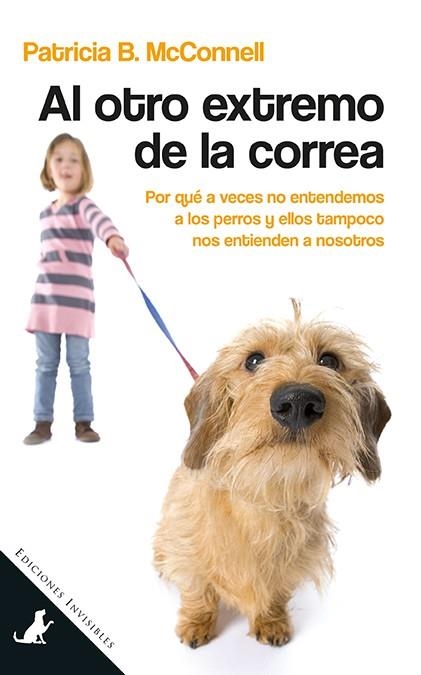 Al otro extremo de la correa | 9788494178986 | McConnell, Patricia | Librería Castillón - Comprar libros online Aragón, Barbastro