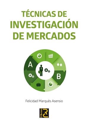 Técnicas de investigación de mercados | 9788494305542 | Pérez Marqués, María | Librería Castillón - Comprar libros online Aragón, Barbastro