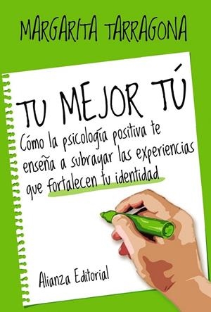 Tu mejor tú | 9788420693576 | Tarragona, Margarita | Librería Castillón - Comprar libros online Aragón, Barbastro