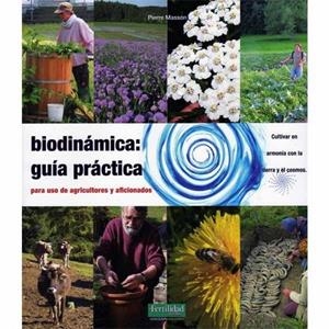 Biodinámica : Guía práctica 2ed.2015 | 9788494058288 | Masson, Vincent | Librería Castillón - Comprar libros online Aragón, Barbastro
