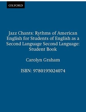 Jazz Chants. Student's Book | 9780195024074 | Graham, Carolyn | Librería Castillón - Comprar libros online Aragón, Barbastro