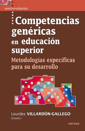 Competencias genéricas en Educación Superior | 9788427720770 | Villardón-Gallego, Lourdes/y otros | Librería Castillón - Comprar libros online Aragón, Barbastro