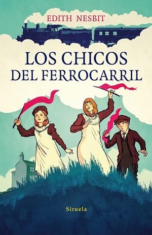 Los chicos del ferrocarril | 9788416280476 | Nesbit, Edith | Librería Castillón - Comprar libros online Aragón, Barbastro