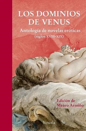Los dominios de Venus | 9788416280377 | Sader-Masoch, Leopold/Louys, Pierre/Cleland, John/Argens, Boyer d'/Gautier, Théophile/Mirabeau, Cond | Librería Castillón - Comprar libros online Aragón, Barbastro