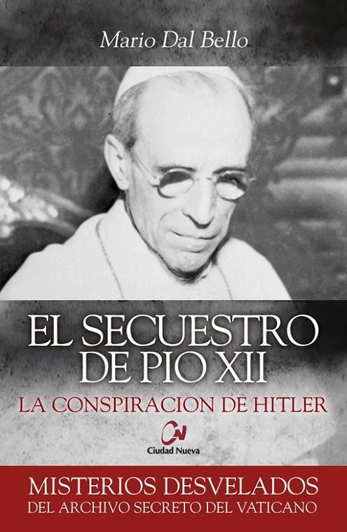 Secuestro de Pío XII, El | 9788497153164 | Dal Bello, Mario | Librería Castillón - Comprar libros online Aragón, Barbastro