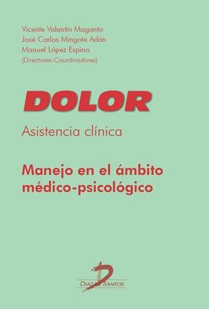 Dolor | 9788499696430 | Valentín Maganto, Vicente/Mingote Adán, José Carlos/López Espino, Manuel | Librería Castillón - Comprar libros online Aragón, Barbastro