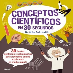 Conceptos científicos en 30 segundos | 9788498017908 | Goldsmith, Mike | Librería Castillón - Comprar libros online Aragón, Barbastro