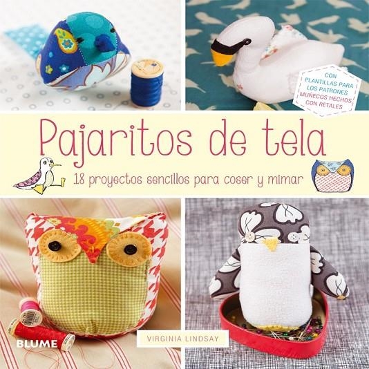 Pajaritos de tela | 9788416138302 | Lindsay, Virginia | Librería Castillón - Comprar libros online Aragón, Barbastro