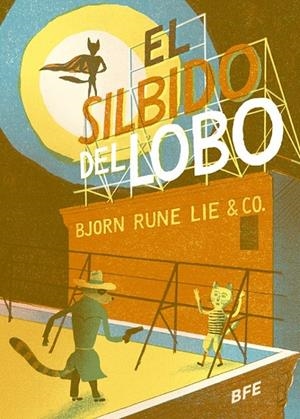 El silbido del lobo | 9788415208587 | Lie, Bjørn Rune | Librería Castillón - Comprar libros online Aragón, Barbastro