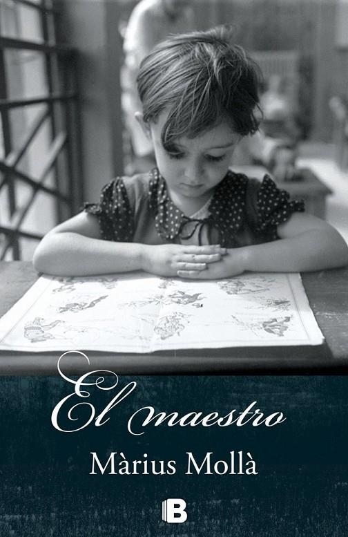 El maestro | 9788466656269 | Màrius Mollà | Librería Castillón - Comprar libros online Aragón, Barbastro