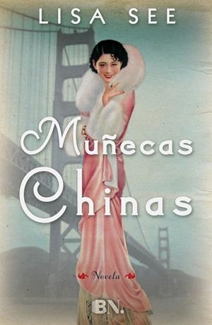 Muñecas chinas | 9788466656191 | Lisa See | Librería Castillón - Comprar libros online Aragón, Barbastro