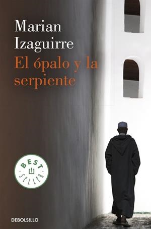 El ópalo y la serpiente | 9788490624098 | Marian Izaguirre | Librería Castillón - Comprar libros online Aragón, Barbastro