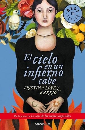 El cielo en un infierno cabe | 9788490624203 | Cristina López Barrio | Librería Castillón - Comprar libros online Aragón, Barbastro