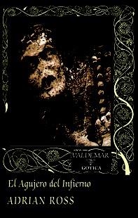 El Agujero del Infierno | 9788477027904 | Ross, Adrian | Librería Castillón - Comprar libros online Aragón, Barbastro