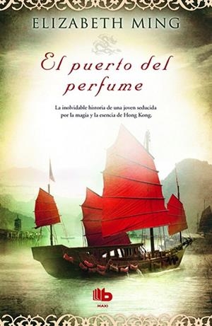 El puerto del perfume | 9788490700501 | Ming, Elizabeth | Librería Castillón - Comprar libros online Aragón, Barbastro