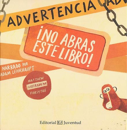 Advertencia: ¡No abras este libro! | 9788426140388 | Lehrhaupt - Forsythe | Librería Castillón - Comprar libros online Aragón, Barbastro