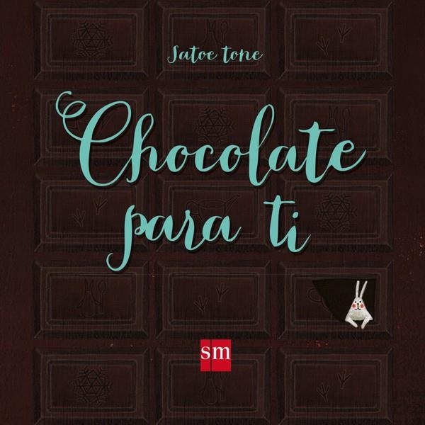 CHOCOLATE PARA TI | 9788467577525 | Tone , Satoe | Librería Castillón - Comprar libros online Aragón, Barbastro