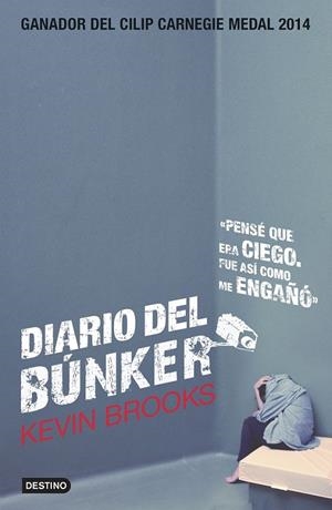 Diario del búnker | 9788408137405 | Kevin Brooks | Librería Castillón - Comprar libros online Aragón, Barbastro