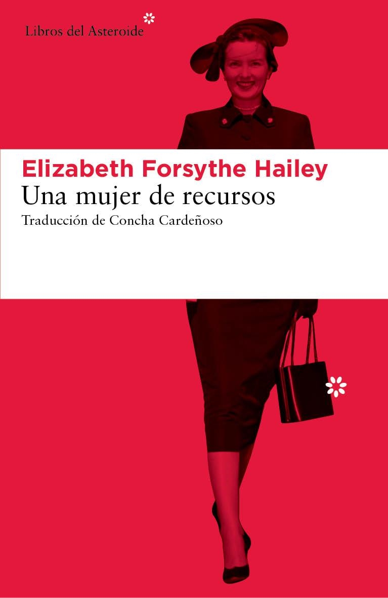 Una mujer de recursos | 9788416213207 | Forsythe Hailey, Elizabeth | Librería Castillón - Comprar libros online Aragón, Barbastro