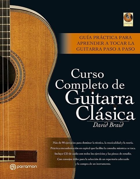 CURSO COMPLETO DE GUITARRA CLASICA | 9788434227347 | BRAID, DAVID | Librería Castillón - Comprar libros online Aragón, Barbastro