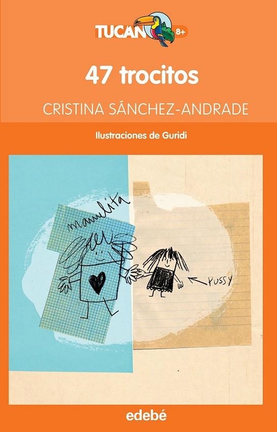47 trocitos | 9788468315973 | Sánchez-Andrade Potter, Cristina | Librería Castillón - Comprar libros online Aragón, Barbastro