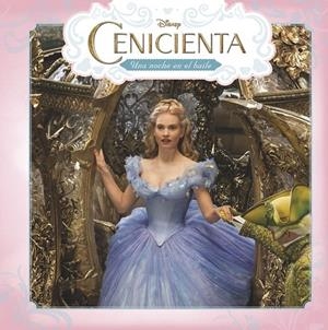 Cenicienta. Una noche en el baile | 9788499516752 | Disney | Librería Castillón - Comprar libros online Aragón, Barbastro