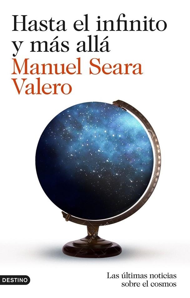 Hasta el infinito y más allá | 9788423349234 | Manuel Seara Valero | Librería Castillón - Comprar libros online Aragón, Barbastro
