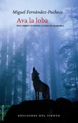 Ava la loba | 9788415374756 | Fernández-Pacheco, Miguel | Librería Castillón - Comprar libros online Aragón, Barbastro
