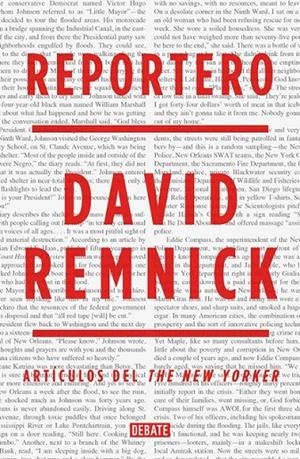 Reportero | 9788499924823 | David Remnick | Librería Castillón - Comprar libros online Aragón, Barbastro