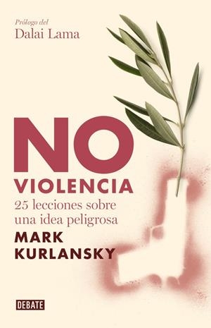No violencia | 9788483067949 | Mark Kurlansky | Librería Castillón - Comprar libros online Aragón, Barbastro