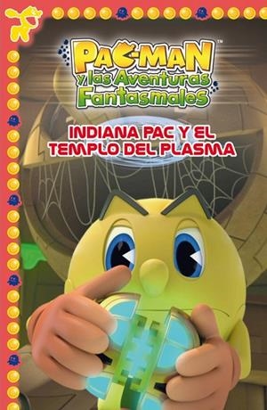 Indiana Pac y el templo del plasma - Pac-Man. Primeras lecturas 5 | 9788448843496 | VV.AA. | Librería Castillón - Comprar libros online Aragón, Barbastro