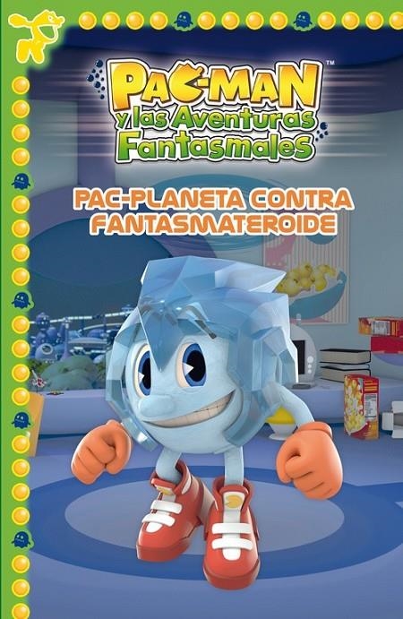Pac-Planeta contra Fantasmateroide - Pac-Man. Primeras lecturas 6 | 9788448843502 | VV.AA. | Librería Castillón - Comprar libros online Aragón, Barbastro