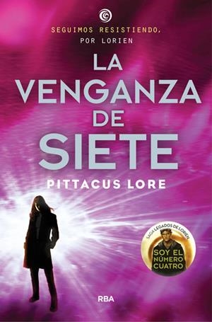 La venganza de siete | 9788427208643 | Pittacus Lore | Librería Castillón - Comprar libros online Aragón, Barbastro