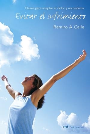 EVITAR EL SUFRIMIENTO | 9788427031371 | CALLE, RAMIRO A. | Librería Castillón - Comprar libros online Aragón, Barbastro