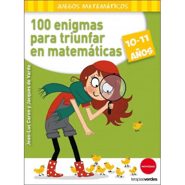 100 enigmas para triunfar en matemáticas | 9788415612575 | Caron, Jean-Luc | Librería Castillón - Comprar libros online Aragón, Barbastro