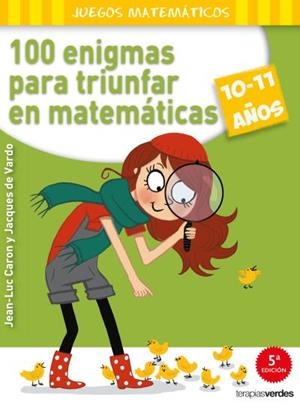 100 enigmas para triunfar en matemáticas (10-11 años) | 9788415612575 | VARDO, J. de | Librería Castillón - Comprar libros online Aragón, Barbastro