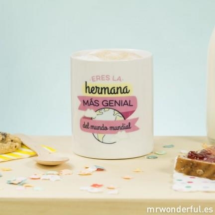 TAZA ERES LA HERMANA MAS GENIAL DEL MUNDO ENTERO | 8436547188406 | MR WONDERFUL | Librería Castillón - Comprar libros online Aragón, Barbastro