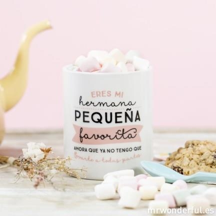 TAZA ERES MI HERMANA PEQUEÑA FAVORITA | 8436547188598 | MR WONDERFUL | Librería Castillón - Comprar libros online Aragón, Barbastro