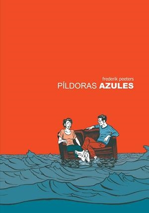 Píldoras azules | 9788416251056 | Peeters, Frederik | Librería Castillón - Comprar libros online Aragón, Barbastro