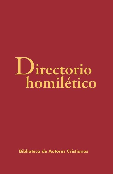 DIRECTORIO HOMILÉTICO | 9788422017943 | BAC | Librería Castillón - Comprar libros online Aragón, Barbastro