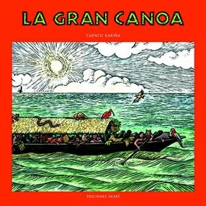 La gran canoa | 9789802573639 | María Elena Maggi | Librería Castillón - Comprar libros online Aragón, Barbastro