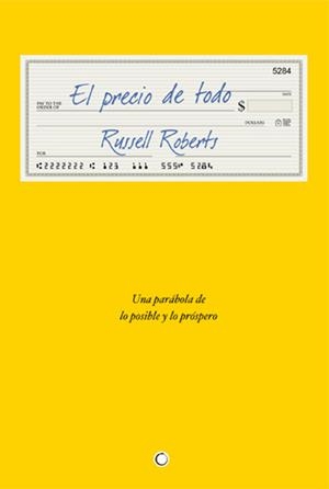 El precio de todo | 9788494043390 | Roberts, Russell | Librería Castillón - Comprar libros online Aragón, Barbastro