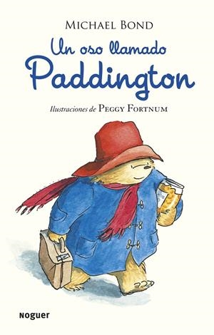 Un oso llamado Paddington | 9788427901599 | Bond, Michael | Librería Castillón - Comprar libros online Aragón, Barbastro