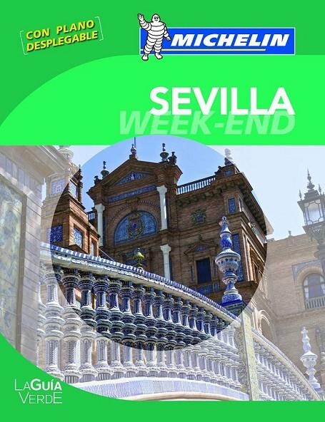 La Guía Verde Week-end Sevilla | 9782067186606 | Varios autores | Librería Castillón - Comprar libros online Aragón, Barbastro