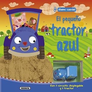 El pequeño tractor azul | 9788467735215 | Susaeta, Equipo | Librería Castillón - Comprar libros online Aragón, Barbastro