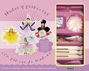 Hadas y princesas con pinzas de madera | 9788467738582 | Susaeta, Equipo | Librería Castillón - Comprar libros online Aragón, Barbastro