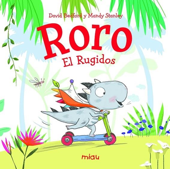 RORO EL RUGIDITOS | 9788416082834 | BEDFORD DAVID/S | Librería Castillón - Comprar libros online Aragón, Barbastro