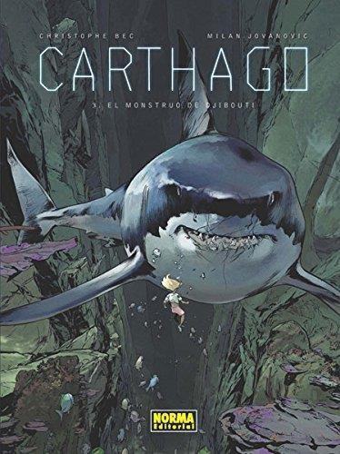 Carthago 3: el monstruo de yibuti | 9788467918304 | Bec, Christophe/ Henninot, Eric | Librería Castillón - Comprar libros online Aragón, Barbastro