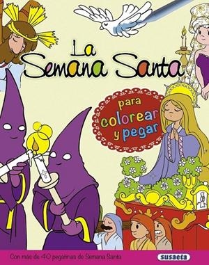 La Semana Santa para colorear y pegar | 9788467745351 | De Benito, Antonio | Librería Castillón - Comprar libros online Aragón, Barbastro