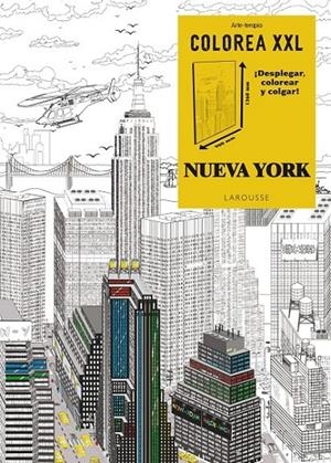 COLOREA XXL. Nueva York | 9788416124671 | Larousse Editorial | Librería Castillón - Comprar libros online Aragón, Barbastro